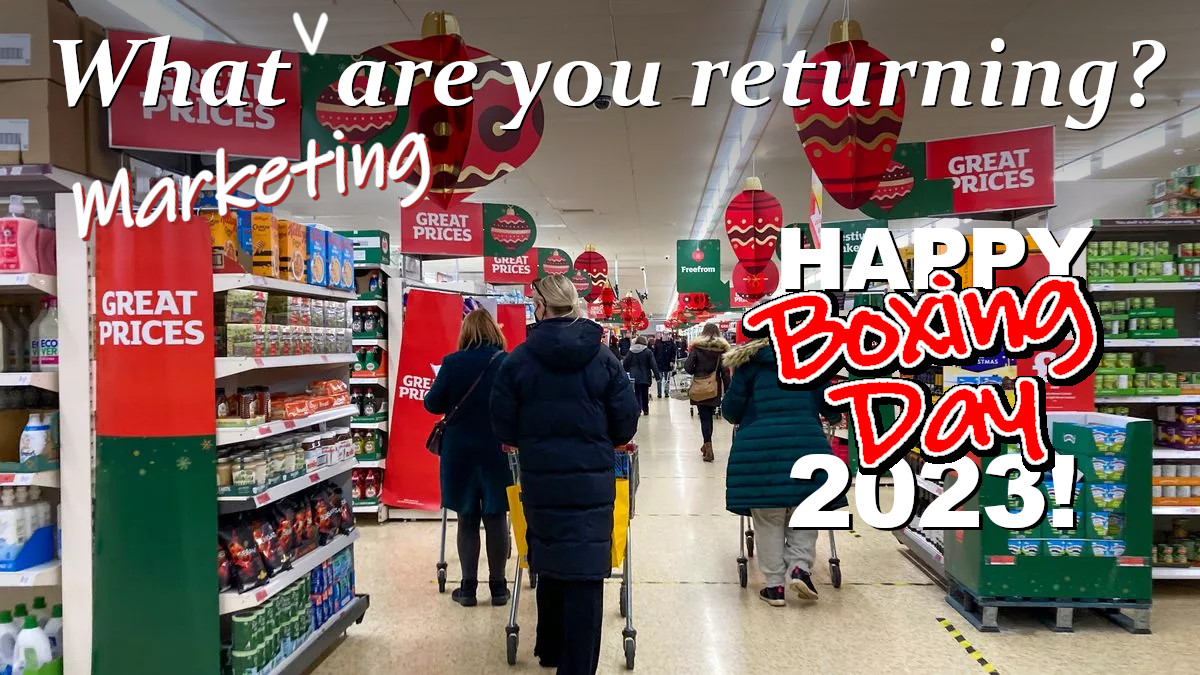 What are you returning? Boxing Day 2023!